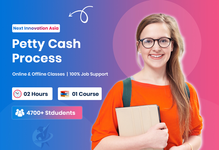 Petty Cash Process Course